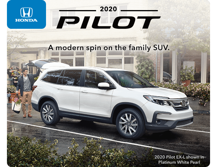 2020 Pilot - A modern spin on the family SUV. 2020 Pilot EX-L shown in Platinum White Pearl.